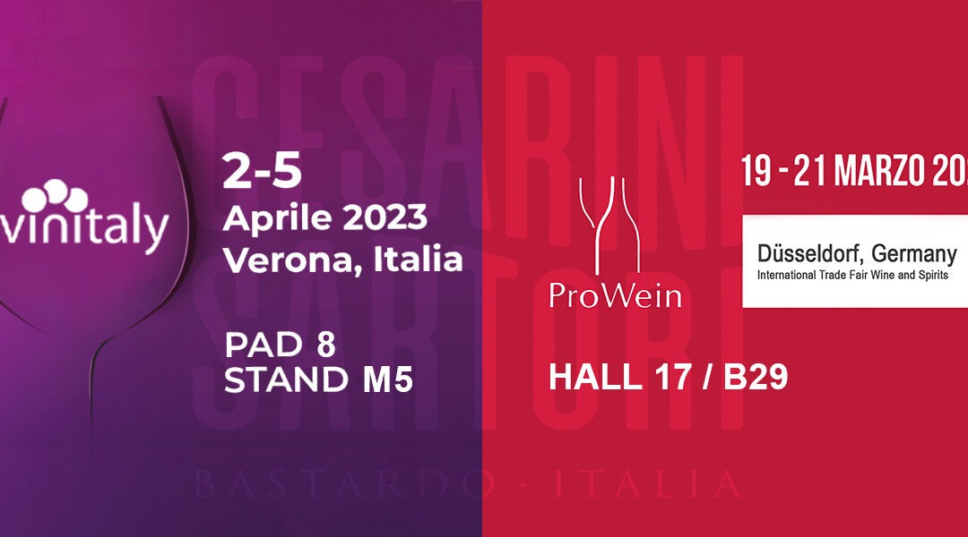 Next appointments: Prowein & Vinitaly 2023